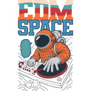 Colorful cartoon of an astronaut DJ spinning vinyl records in space, with bold retro text 'EDM SPACE' above. Futuristic and playful streetwear design for music and party lovers.