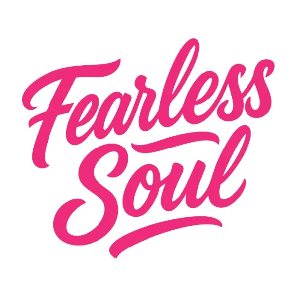 Bold pink script typography reading 'Fearless Soul' in a hand-lettered style. Inspiring and confident design with a soft but powerful message.